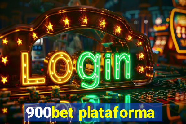 900bet plataforma